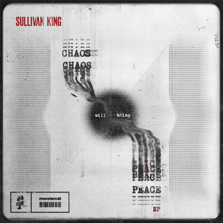 Sullivan King - Chaos Will Bring Peace