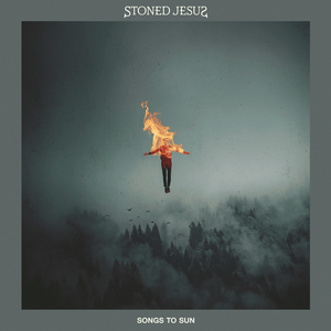 Stoned Jesus - Songs to Sun
