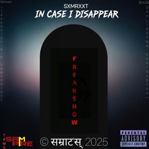 SXMRXXT - in case i disappear